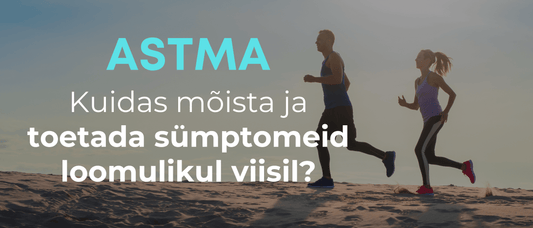 Astma: kuidas mõista ja toetada sümptomeid loomulikul viisil? - Kontamo