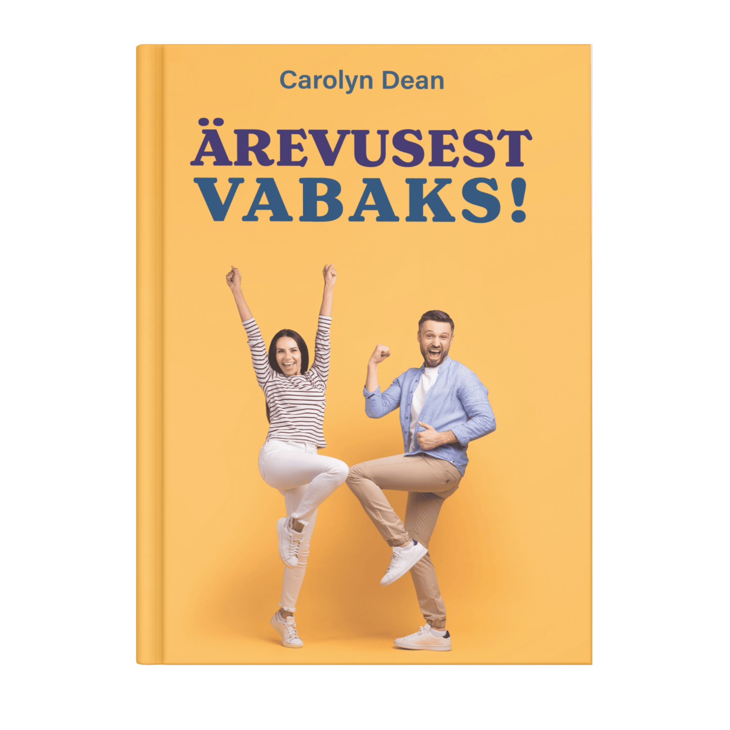 Raamat: „Ärevusest vabaks!“ - Carolyn Dean