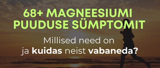 Magneesiumi puuduse sümptomid