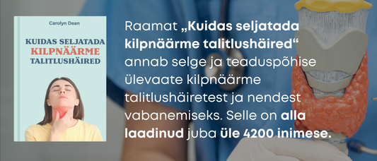Kuidas seljatada kilpnäärme talitlushäired?