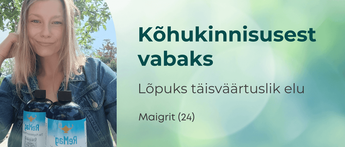 Kõhukinnisusest vabaks - lõpuks täisväärtuslik elu - Kontamo