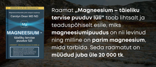 MAGNEESIUM - täieliku tervise puuduv lüli