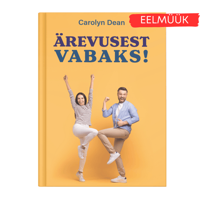 Raamat: „Ärevusest vabaks!“ - Carolyn Dean