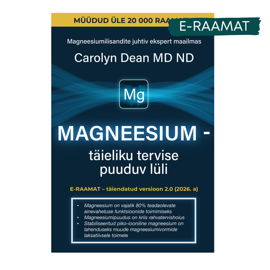 E-Raamat: „MAGNEESIUM - täieliku tervise puuduv lüli“- Carolyn Dean